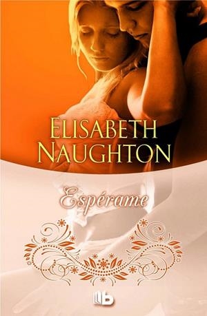 ESPÉRAME | 9788490701768 | NAUGHTON, ELISABETH | Llibreria Drac - Llibreria d'Olot | Comprar llibres en català i castellà online