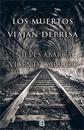 MUERTOS VIAJAN DEPRISA, LOS | 9788466657815 | GARRIDO, VICENTE; ABARCA, NIEVES | Llibreria Drac - Librería de Olot | Comprar libros en catalán y castellano online