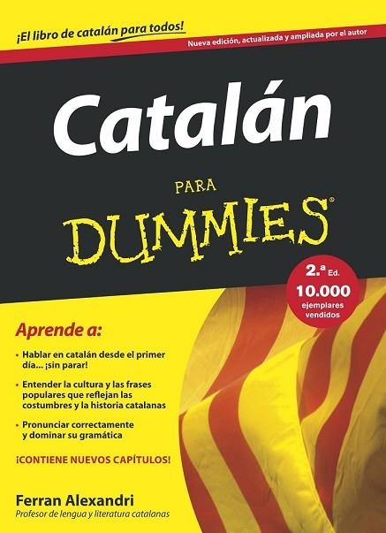 CATALÁN PARA DUMMIES | 9788432902697 |  ALEXANDRI PALOM, FERRAN | Llibreria Drac - Librería de Olot | Comprar libros en catalán y castellano online