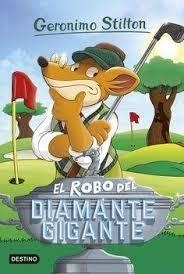 ROBO DEL DIAMANTE GIGANTE, EL (GERONIMO STILTON 53) | 9788408151296 | STILTON, GERONIMO | Llibreria Drac - Librería de Olot | Comprar libros en catalán y castellano online