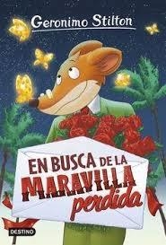EN BUSCA DE LA MARAVILLA PERDIDA (GERONIMO STILTON 2) | 9788408151289 | STILTON, GERONIMO | Llibreria Drac - Librería de Olot | Comprar libros en catalán y castellano online
