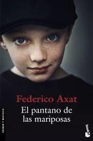 PANTANO DE LAS MARIPOSAS, EL | 9788423350353 | AXAT, FEDERICO | Llibreria Drac - Librería de Olot | Comprar libros en catalán y castellano online