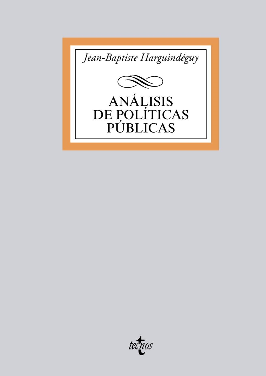 ANÁLISIS DE POLÍTICAS PÚBLICAS | 9788430958313 | HARGUINDÉGUY, JEAN-BAPTISTE | Llibreria Drac - Llibreria d'Olot | Comprar llibres en català i castellà online