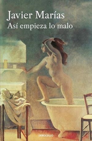 ASÍ EMPIEZA LO MALO | 9788466332019 | MARIAS, JAVIER | Llibreria Drac - Llibreria d'Olot | Comprar llibres en català i castellà online