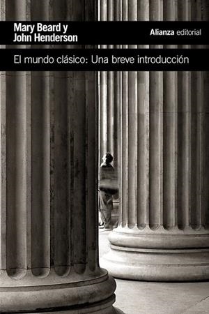 MUNDO CLÁSICO, EL | 9788491042112 | BEARD, MARY; HENDERSON, JOHN | Llibreria Drac - Llibreria d'Olot | Comprar llibres en català i castellà online