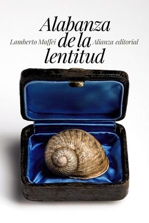ALABANZA DE LA LENTITUD | 9788491042181 | MAFFEI, LAMBERTO | Llibreria Drac - Librería de Olot | Comprar libros en catalán y castellano online