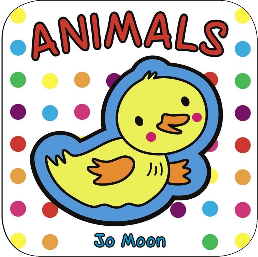 ANIMALS ( LLIBRE BANY) | 9788499064529 | MOON, JO | Llibreria Drac - Llibreria d'Olot | Comprar llibres en català i castellà online