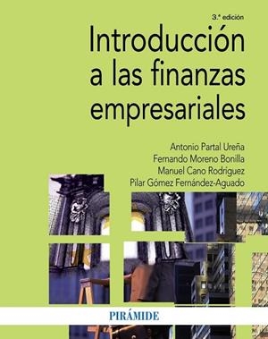 INTRODUCCIÓN A LAS FINANZAS EMPRESARIALES | 9788436835144 | PARTAL, ANTONIO; MORENO, FERNANDO; CANO, MANUEL; GÓMEZ, PILAR | Llibreria Drac - Librería de Olot | Comprar libros en catalán y castellano online