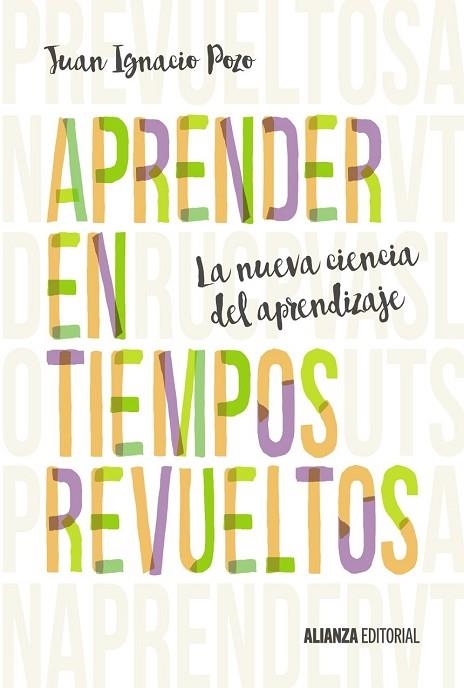 APRENDER EN TIEMPOS REVUELTOS | 9788491042396 | POZO, JUAN IGNACIO | Llibreria Drac - Librería de Olot | Comprar libros en catalán y castellano online