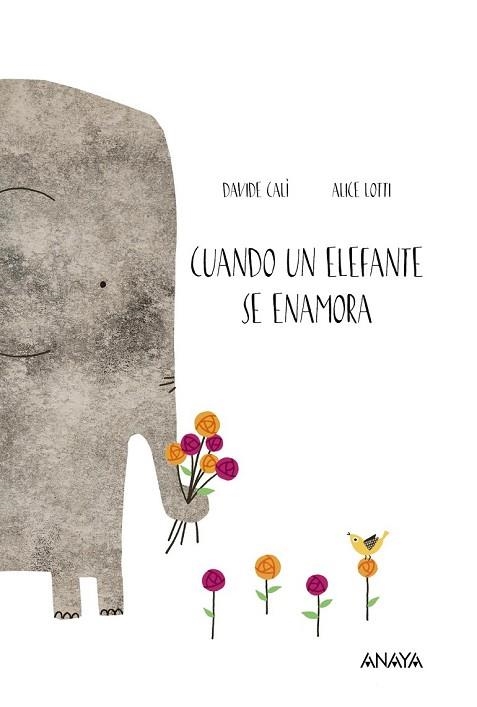 CUANDO UN ELEFANTE SE ENAMORA | 9788469808535 | CALÌ, DAVIDE | Llibreria Drac - Llibreria d'Olot | Comprar llibres en català i castellà online