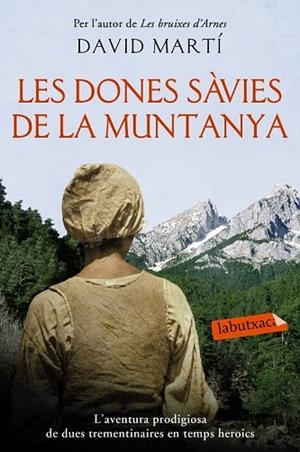 DONES SÀVIES DE LA MUNTANYA, LES | 9788416334827 | MARTI, DAVID | Llibreria Drac - Librería de Olot | Comprar libros en catalán y castellano online