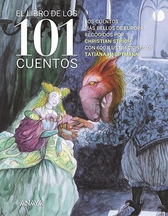 LIBRO DE LOS 101 CUENTOS, EL | 9788469806685 | AA.DD. | Llibreria Drac - Llibreria d'Olot | Comprar llibres en català i castellà online
