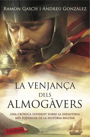 VENJANÇA DELS ALMOGÀVERS, LA | 9788416334841 | GASCH, RAMON; GONZALEZ, ANDREU | Llibreria Drac - Librería de Olot | Comprar libros en catalán y castellano online