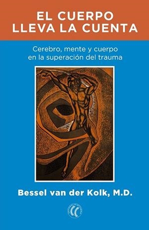 CUERPO LLEVA LA CUENTA, EL | 9788494408403 | VAN DER KOLK, BESSEL | Llibreria Drac - Librería de Olot | Comprar libros en catalán y castellano online