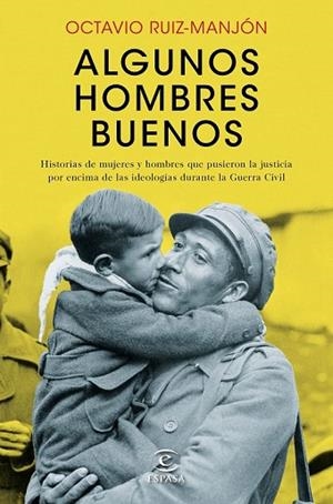 ALGUNOS HOMBRES BUENOS | 9788467046687 | RUIZ MANJÓN, OCTAVIO  | Llibreria Drac - Librería de Olot | Comprar libros en catalán y castellano online