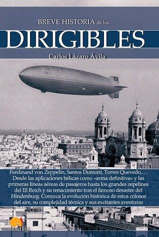 BREVE HISTORIA DE LOS DIRIGIBLES | 9788499677750 | LÁZARO, CARLOS | Llibreria Drac - Librería de Olot | Comprar libros en catalán y castellano online