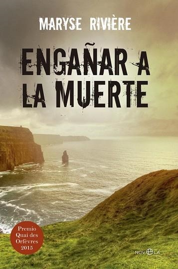 ENGAÑAR A LA MUERTE | 9788490605677 | RIVIÈRE, MARYSSE | Llibreria Drac - Llibreria d'Olot | Comprar llibres en català i castellà online