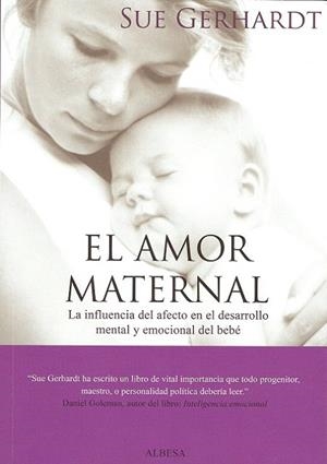 AMOR MATERNAL | 9788493441630 | GERHARDT, SUE | Llibreria Drac - Librería de Olot | Comprar libros en catalán y castellano online