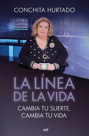 CAMBIA TU SUERTE, CAMBIA TU VIDA | 9788427042223 | MEDIASET ESPAÑA COMUNICACIÓN/CONCHITA HURTADO | Llibreria Drac - Librería de Olot | Comprar libros en catalán y castellano online