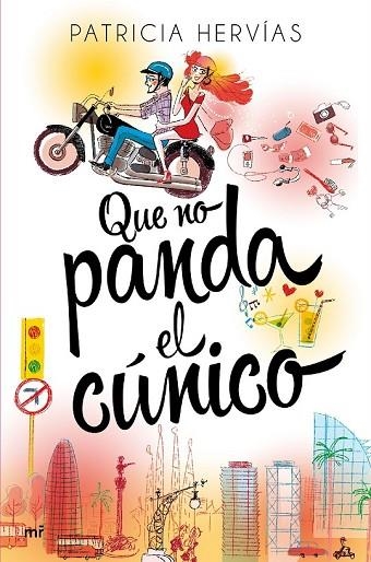 QUE NO PANDA EL CÚNICO | 9788427042261 | HERVÍAS, PATRICIA  | Llibreria Drac - Librería de Olot | Comprar libros en catalán y castellano online