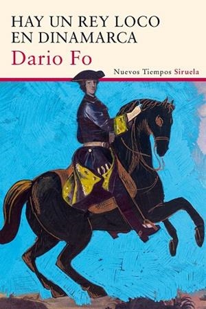 HAY UN REY LOCO EN DINAMARCA | 9788416465910 | FO, DARIO | Llibreria Drac - Librería de Olot | Comprar libros en catalán y castellano online