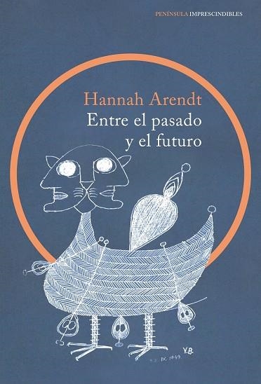 ENTRE EL PASADO Y EL FUTURO | 9788499424798 | ARENDT, HANNAH | Llibreria Drac - Librería de Olot | Comprar libros en catalán y castellano online