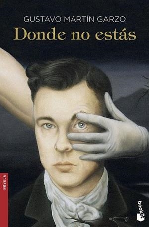 DONDE NO ESTÁS | 9788423350377 | MARTÍN, GUSTAVO | Llibreria Drac - Librería de Olot | Comprar libros en catalán y castellano online