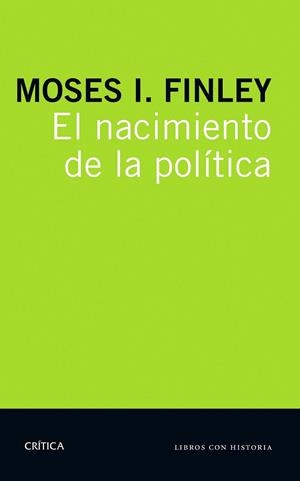 NACIMIENTO DE LA POLÍTICA, EL  | 9788498929218 | FINLEY, M. I.  | Llibreria Drac - Llibreria d'Olot | Comprar llibres en català i castellà online