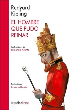 HOMBRE QUE PUDO REINAR, EL | 9788416440511 | KIPLING, RUDYARD ; VICENTE, FERNANDO | Llibreria Drac - Llibreria d'Olot | Comprar llibres en català i castellà online
