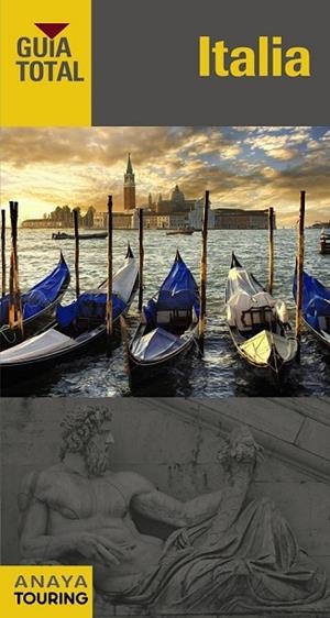 ITALIA 2016 (GUIA TOTAL) | 9788499357652 | TOURING EDITORE / GRUPO ANAYA | Llibreria Drac - Librería de Olot | Comprar libros en catalán y castellano online