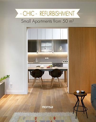 CHIC REFURBISHMENT. SMALL APARTMENTS FROM 50 M2 | 9788416500093 | VV.AA. | Llibreria Drac - Librería de Olot | Comprar libros en catalán y castellano online