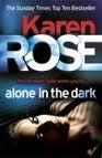 ALONE IN THE DARK | 9780755390038 | ROSE, KAREN | Llibreria Drac - Librería de Olot | Comprar libros en catalán y castellano online