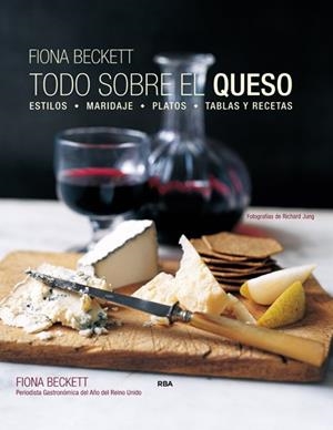 TODO SOBRE EL QUESO | 9788490565308 | BECKETT, FIONA | Llibreria Drac - Librería de Olot | Comprar libros en catalán y castellano online