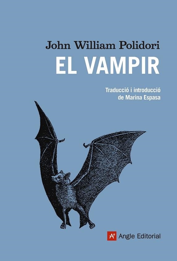 VAMPIR, EL | 9788415695318 | POLIDORI, JOHN WILLIAM | Llibreria Drac - Llibreria d'Olot | Comprar llibres en català i castellà online