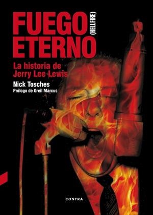 FUEGO ETERNO | 9788494403354 | TOSCHES, NICK | Llibreria Drac - Librería de Olot | Comprar libros en catalán y castellano online