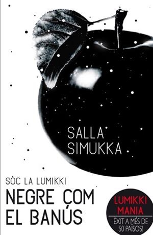 NEGRE COM EL BANÚS (SÓC LA LUMIKKI 3) | 9788494185724 | SIMUKKA, SALLA | Llibreria Drac - Librería de Olot | Comprar libros en catalán y castellano online
