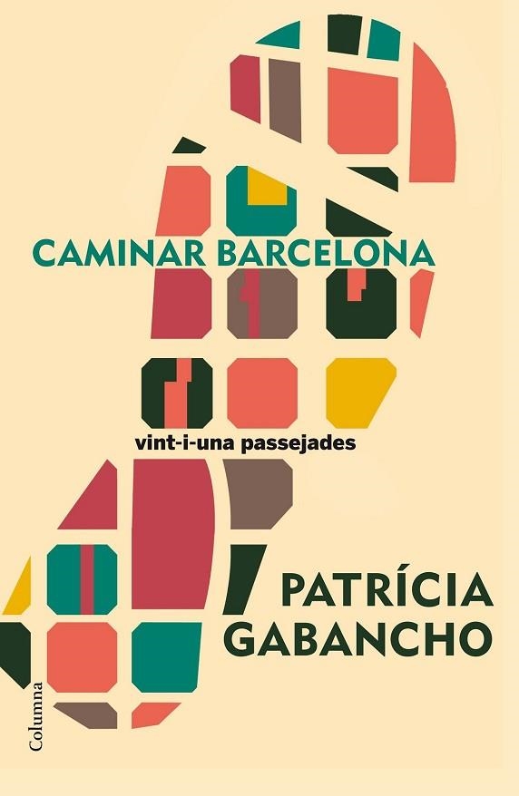CAMINAR BARCELONA | 9788466420501 | GABANCHO, PATRICIA | Llibreria Drac - Librería de Olot | Comprar libros en catalán y castellano online