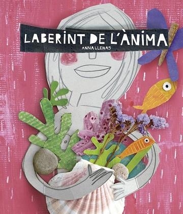 LABERINT DE L'ÀNIMA | 9788416297696 | LLENAS, ANNA | Llibreria Drac - Librería de Olot | Comprar libros en catalán y castellano online