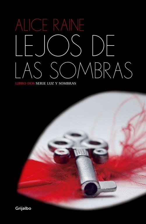 LEJOS DE LAS SOMBRAS (LUZ Y SOMBRAS 2) | 9788425353819 | RAINE, ALICE | Llibreria Drac - Librería de Olot | Comprar libros en catalán y castellano online