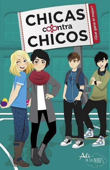QUE GANE EL MEJOR! (CHICAS CONTRA CHICOS 2) | 9788420482187 | EN LAS NUBES, ALI | Llibreria Drac - Librería de Olot | Comprar libros en catalán y castellano online