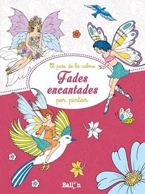 FADES ENCANTADES PER PINTAR | 9789463072205 | AADD | Llibreria Drac - Llibreria d'Olot | Comprar llibres en català i castellà online