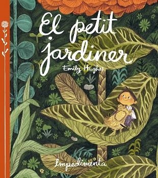 PETIT JARDINER, EL | 9788416542260 | HUGHES, EMILY | Llibreria Drac - Librería de Olot | Comprar libros en catalán y castellano online
