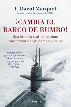 CAMBIA EL BARCO DE RUMBO! | 9788416029594 | MARQUET, L. DAVID | Llibreria Drac - Librería de Olot | Comprar libros en catalán y castellano online