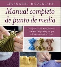 MANUAL COMPLETO DE PUNTO DE MEDIA | 9788428216319 | RADCLIFFE, MARGARET | Llibreria Drac - Librería de Olot | Comprar libros en catalán y castellano online