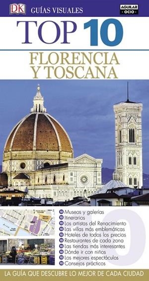 FLORENCIA Y TOSCANA 2016 (GUÍAS VISUALES TOP 10) | 9788403508637 | AAVV | Llibreria Drac - Librería de Olot | Comprar libros en catalán y castellano online