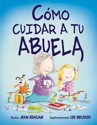 COMO CUIDAR A TU ABUELA | 9788416117888 | REAGAN, JEAN | Llibreria Drac - Llibreria d'Olot | Comprar llibres en català i castellà online