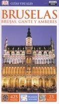 BRUSELAS, BRUJAS, GANTE Y AMBERES 2016 (GUIAS VISUALES) | 9788403511811 | AA.DD. | Llibreria Drac - Librería de Olot | Comprar libros en catalán y castellano online