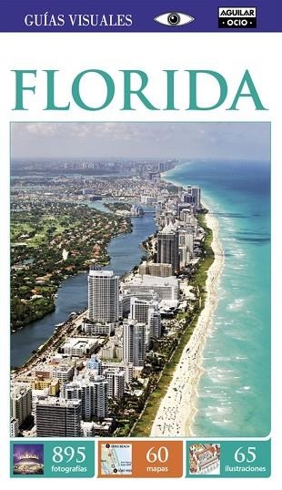 FLORIDA 2015 (GUÍAS VISUALES) | 9788403500747 | AA.DD. | Llibreria Drac - Librería de Olot | Comprar libros en catalán y castellano online