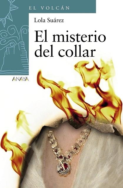 MISTERIO DEL COLLAR, EL (EL VOLCAN 42) | 9788469809068 | SUÁREZ, LOLA | Llibreria Drac - Llibreria d'Olot | Comprar llibres en català i castellà online