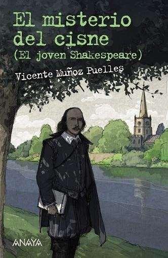 MISTERIO DEL CISNE, EL (EL JOVEN SHAKESPEARE) | 9788469805800 | MUÑOZ PUELLES, VICENTE | Llibreria Drac - Librería de Olot | Comprar libros en catalán y castellano online